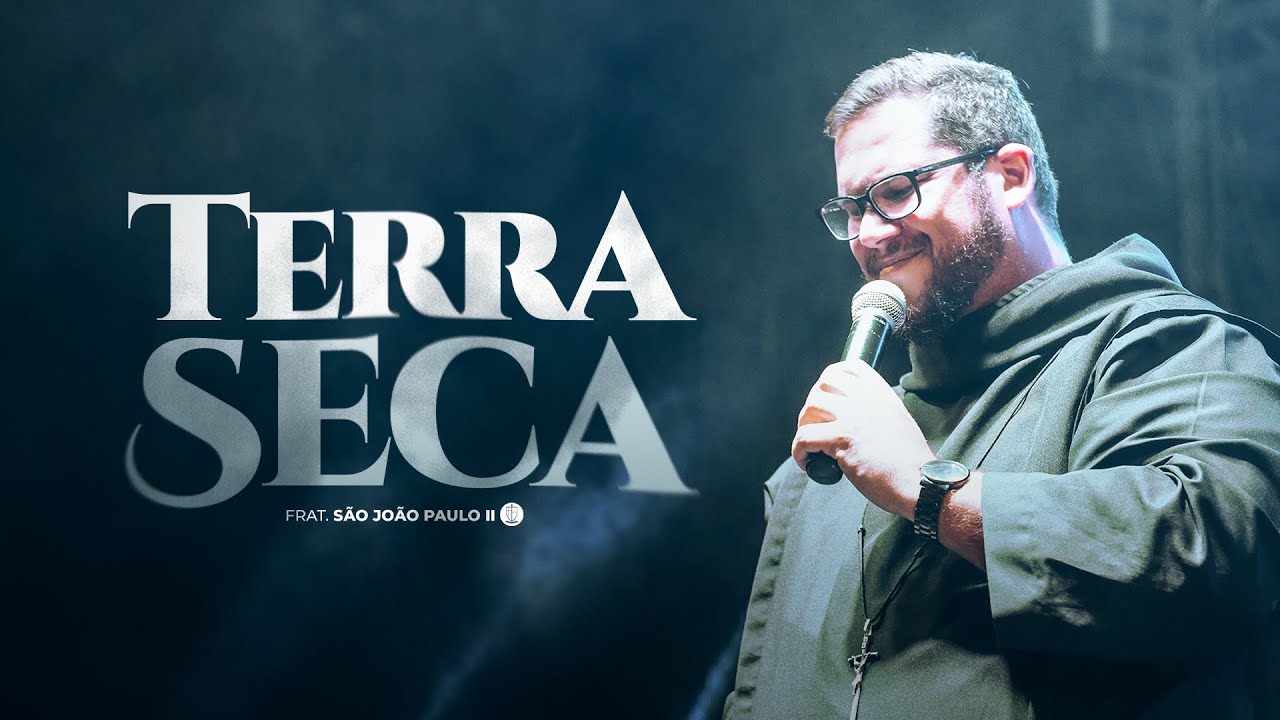 Terra Seca: Unveiling Fraternidade São João Paulo II's Spiritual Message